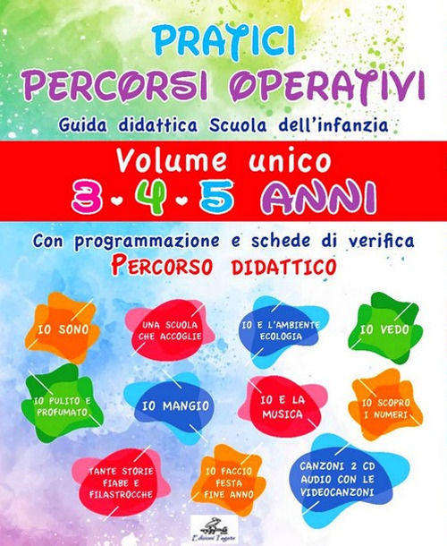 Pratici percorsi operativi. Guida didattica per la scuola dell'infanzia. Con CD-ROM. Con CD-Audio