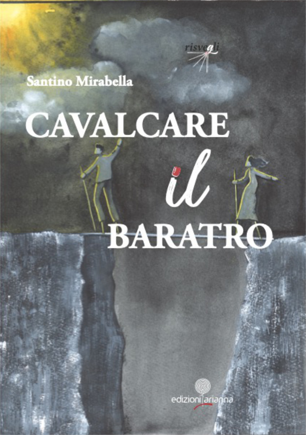 Cavalcare il baratro