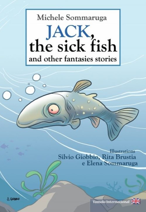 Jack, the sick fish and other fantasies stories