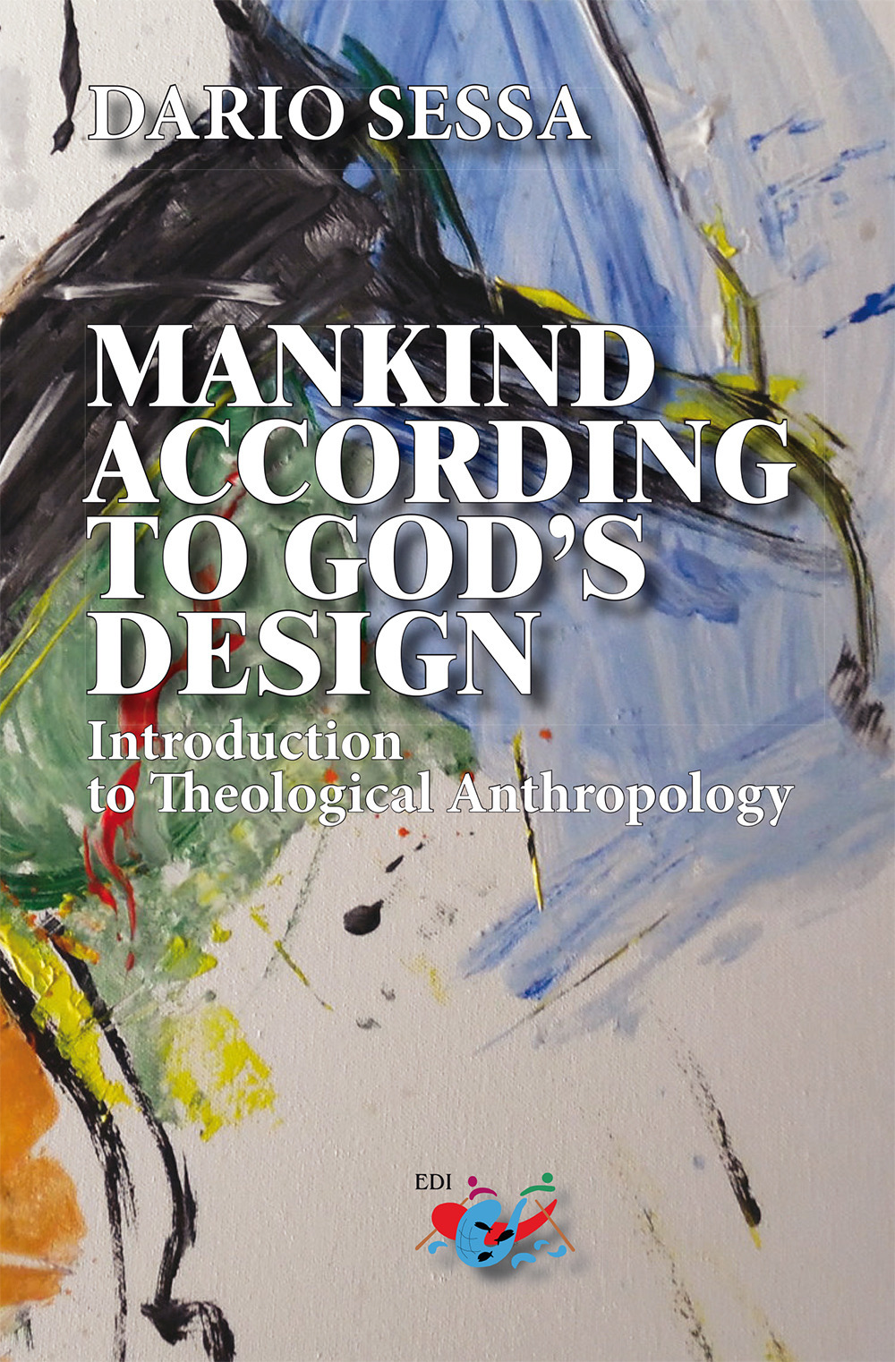 Mankind according to God's design. Introduction to teological anthropology