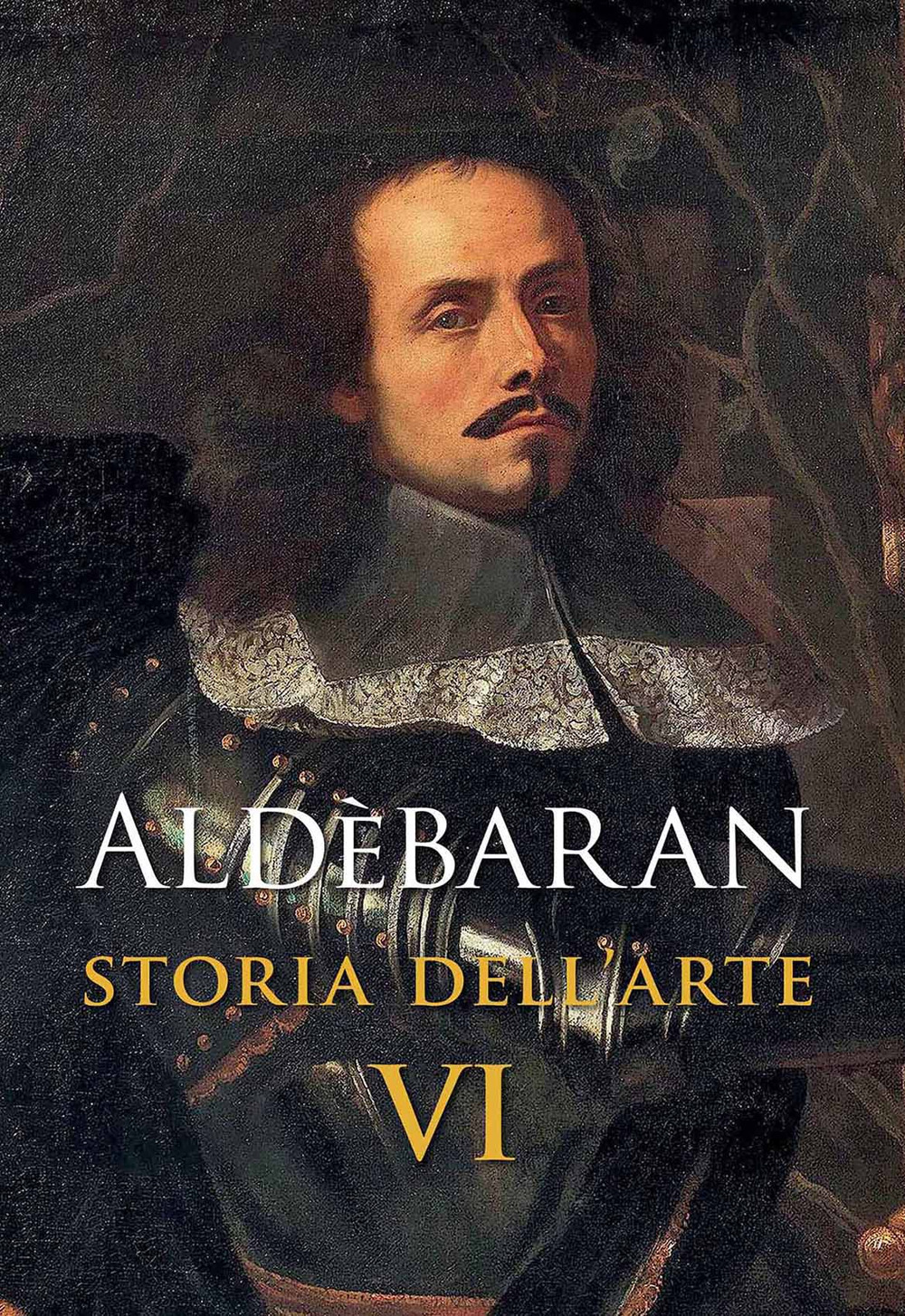 Aldèbaran. Storia dell'arte. Vol. 6