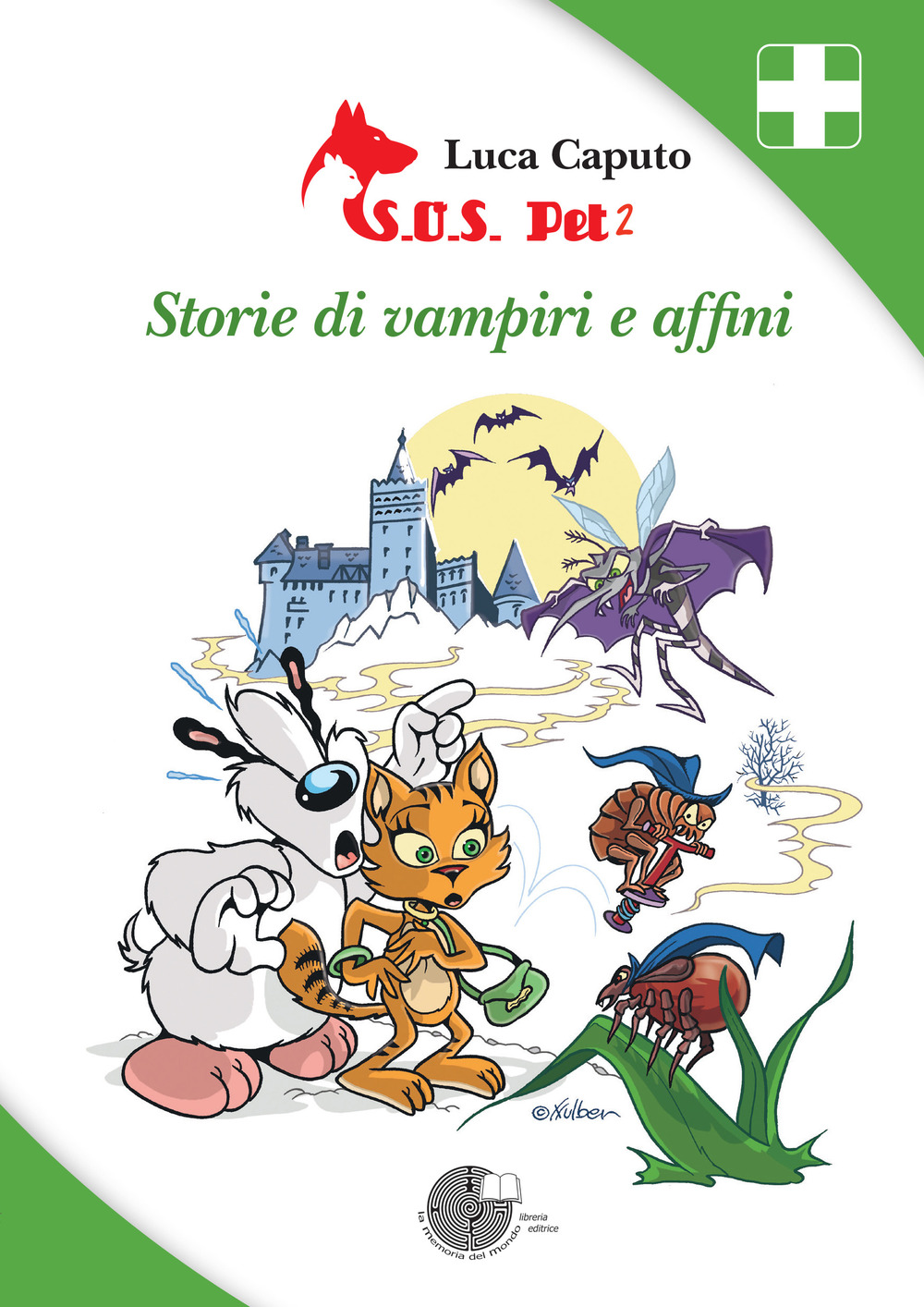 S.O.S. pet 2. Storie di vampiri e affini