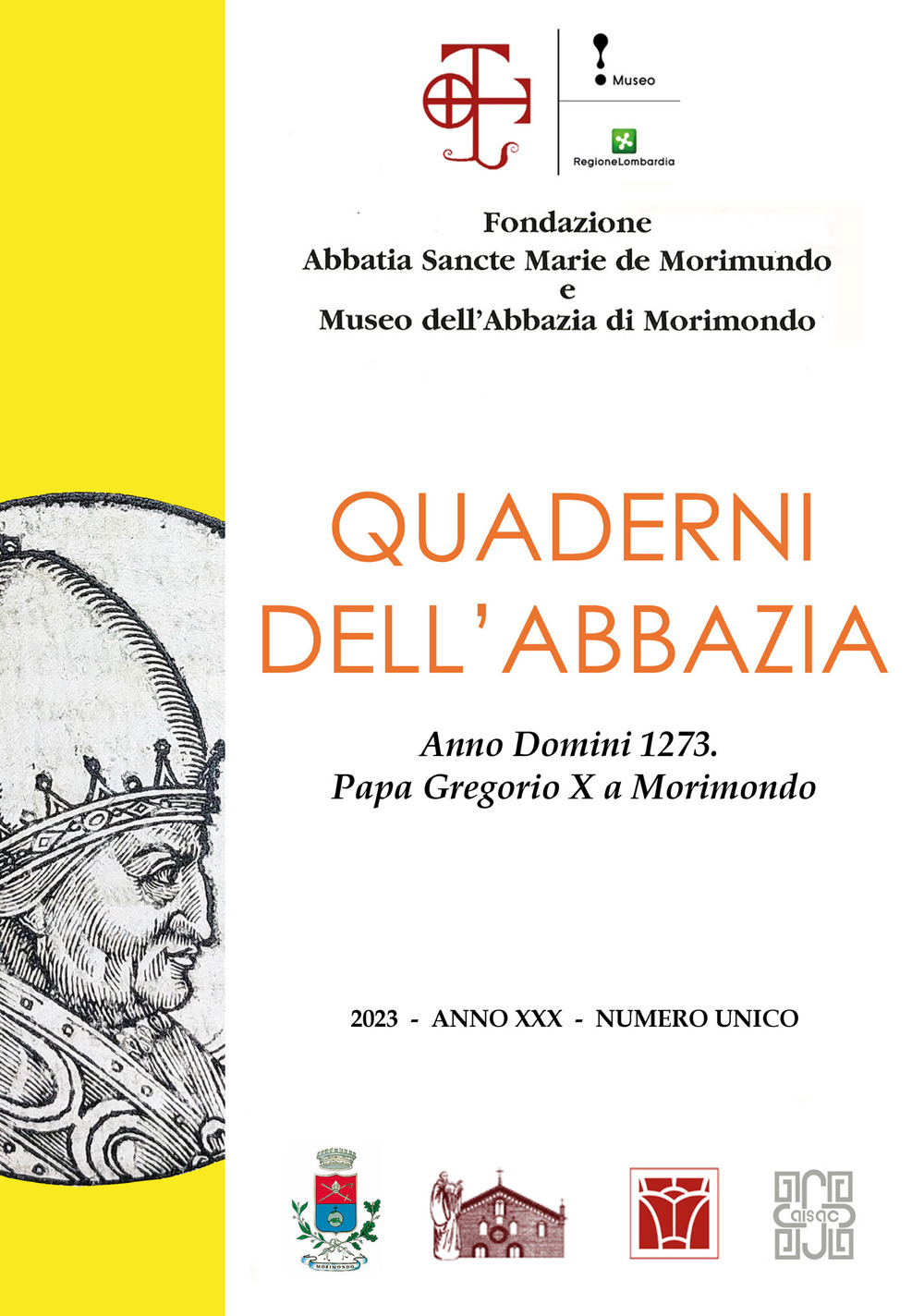 Quaderni dell'abbazia. Numero unico. Anno Domini 1273. Papa Gregorio X a Morimondo (2023)