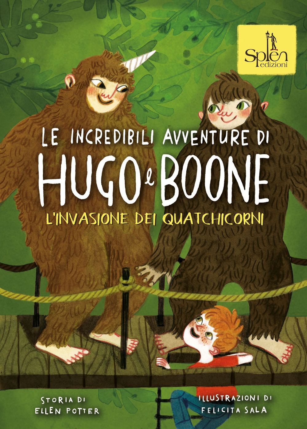 Le incredibili avventure di Hugo e Boone. Vol. 3: L' invasione dei Quatchicorni