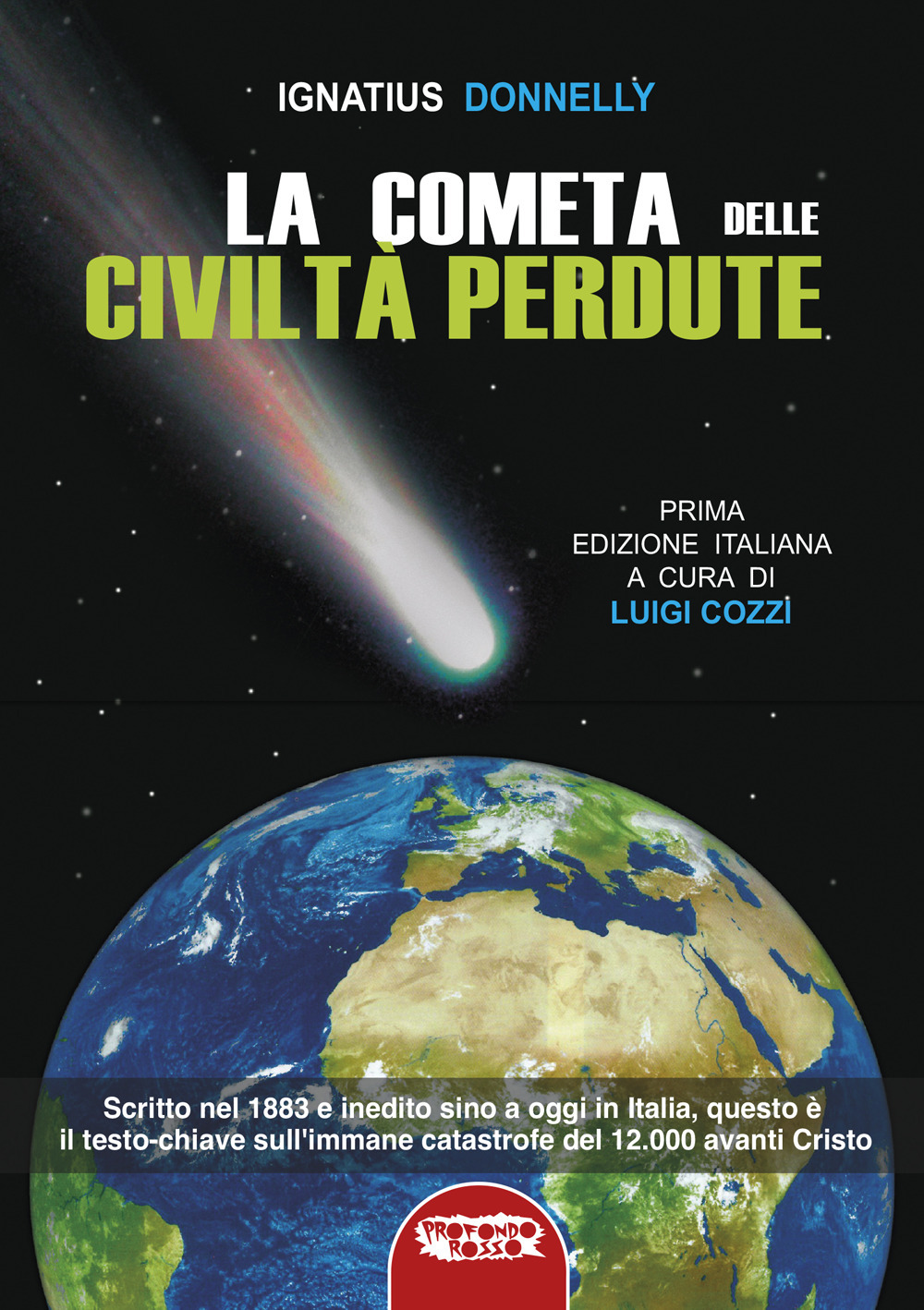 La cometa delle civiltà perdute