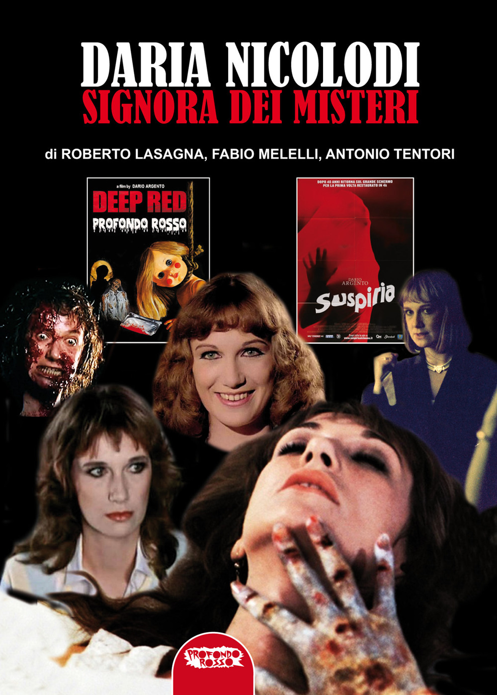 Daria Nicolodi. Signora dei misteri. Ediz. illustrata