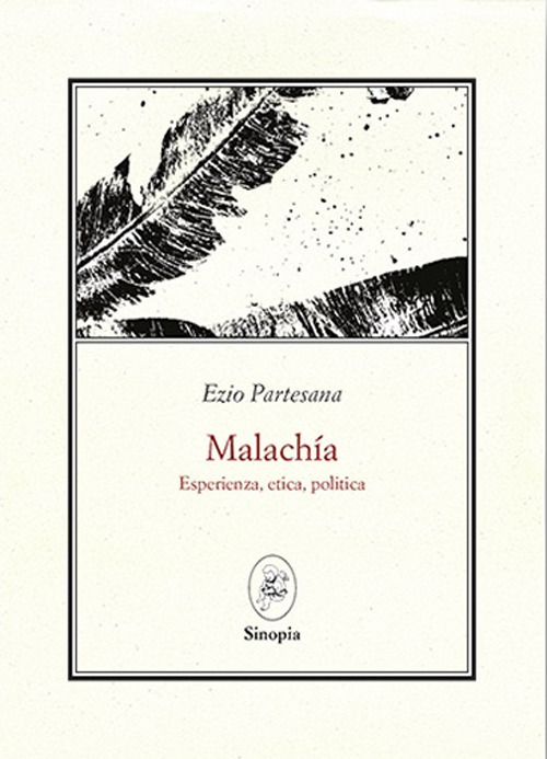 Malachía. Esperienza, etica, politica