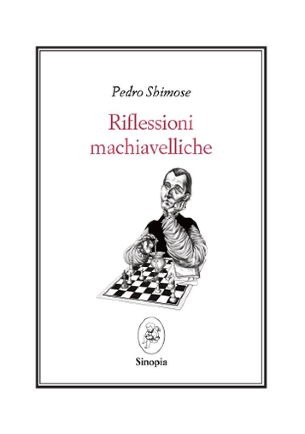 Riflessioni macchiavelliche. Testo spagnolo a fronte. Ediz. bilingue