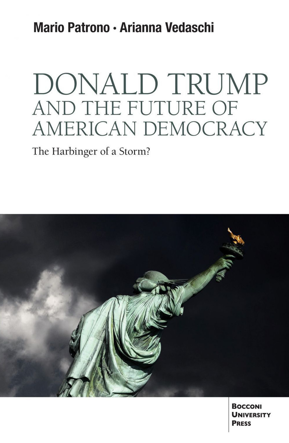 Donald Trump and the future of American democracy. The harbinger of a storm?