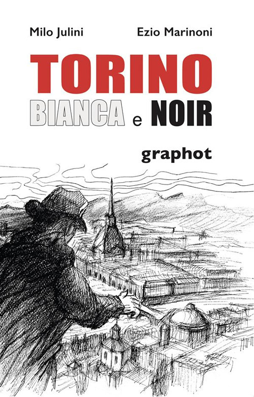 Torino bianca e noir