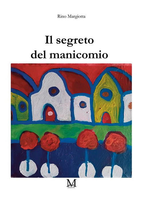 Il segreto del manicomio