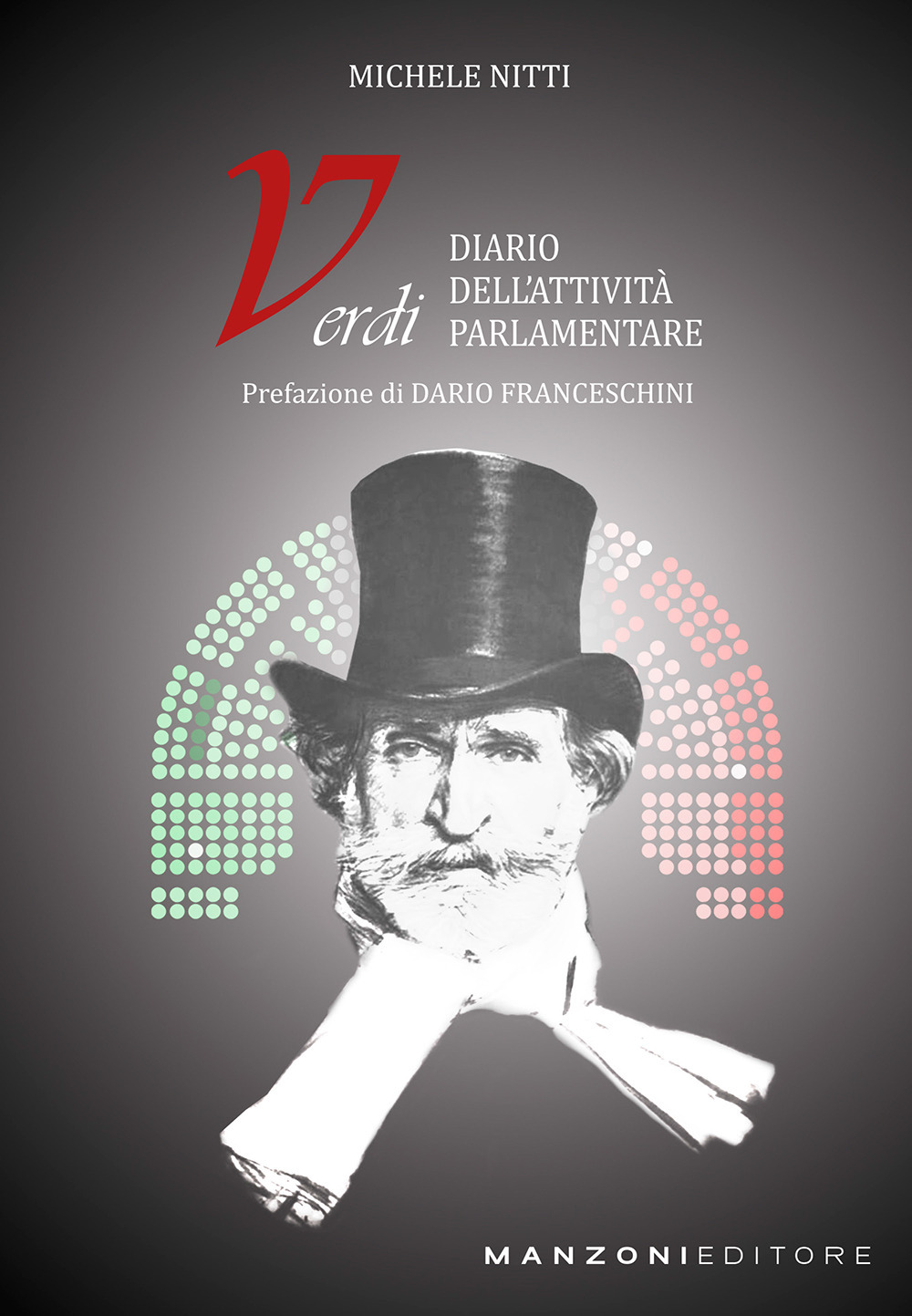 Verdi. Diario dell'attività parlamentare