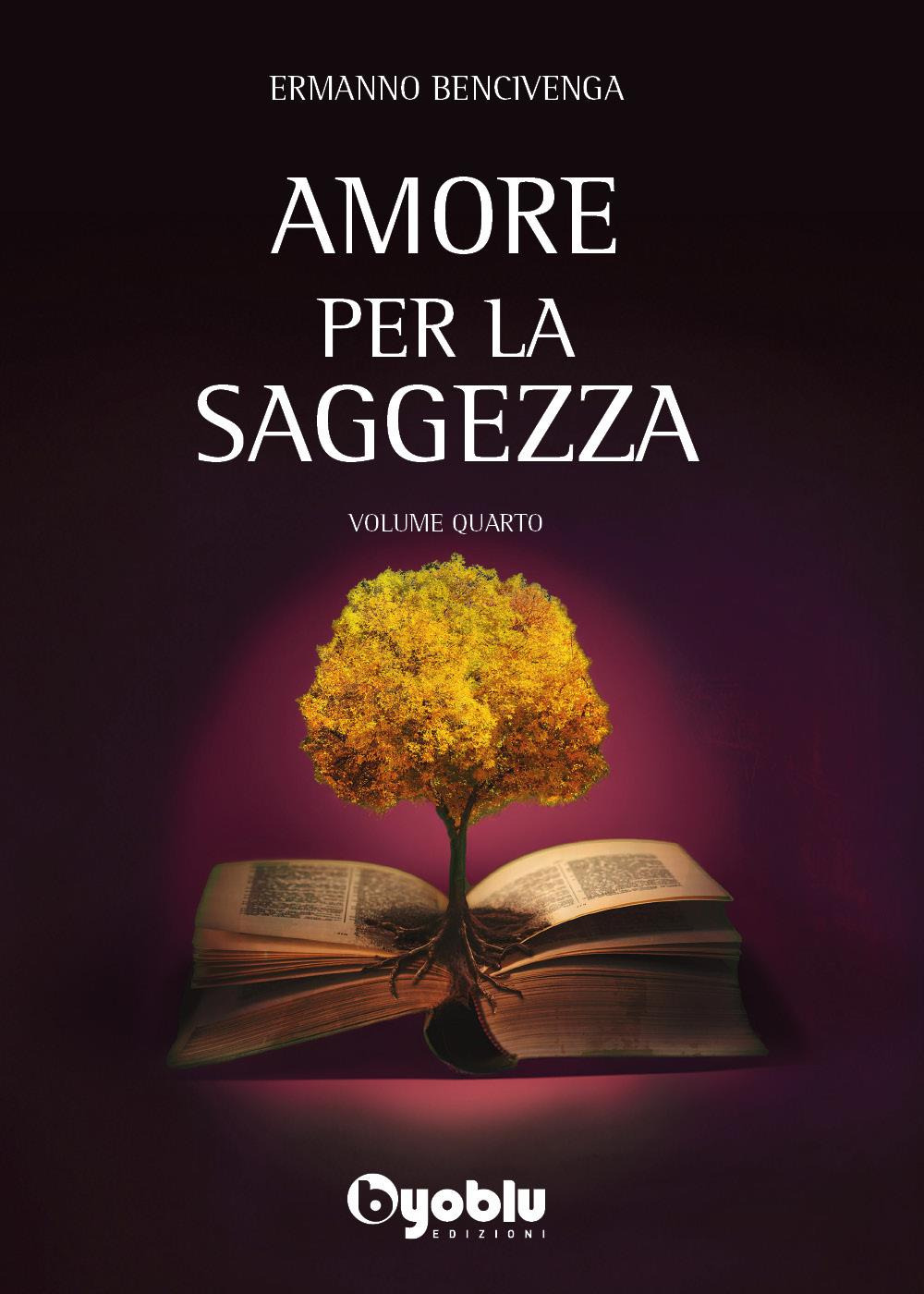 Amore per la saggezza. Vol. 4