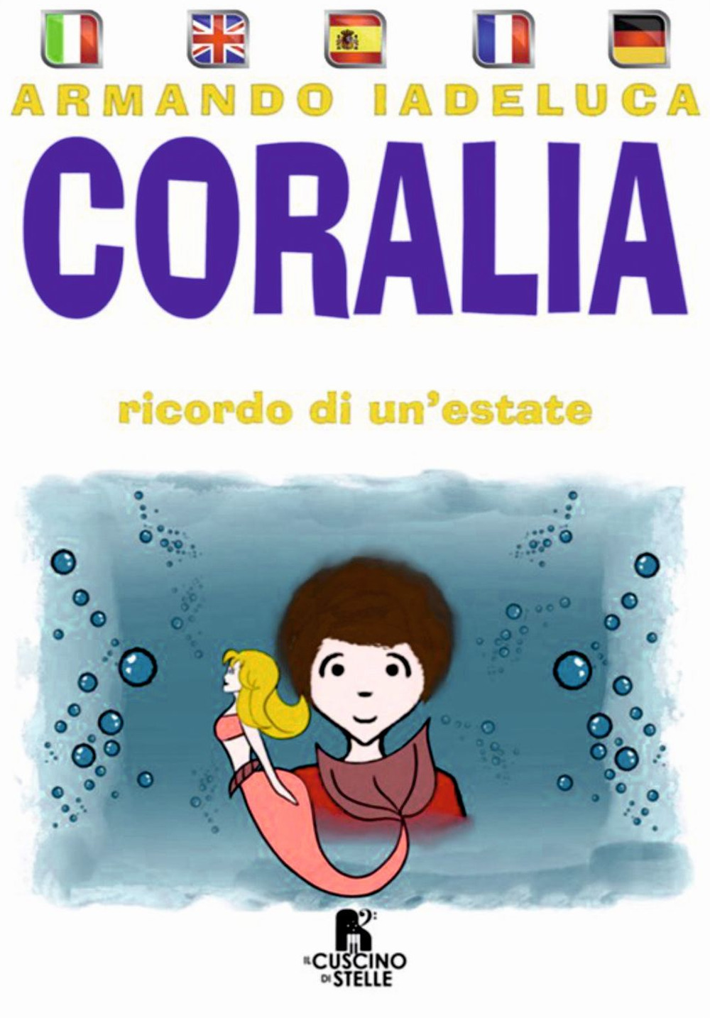 Coralia. Ricordo di un'estate. Ediz. multilingue