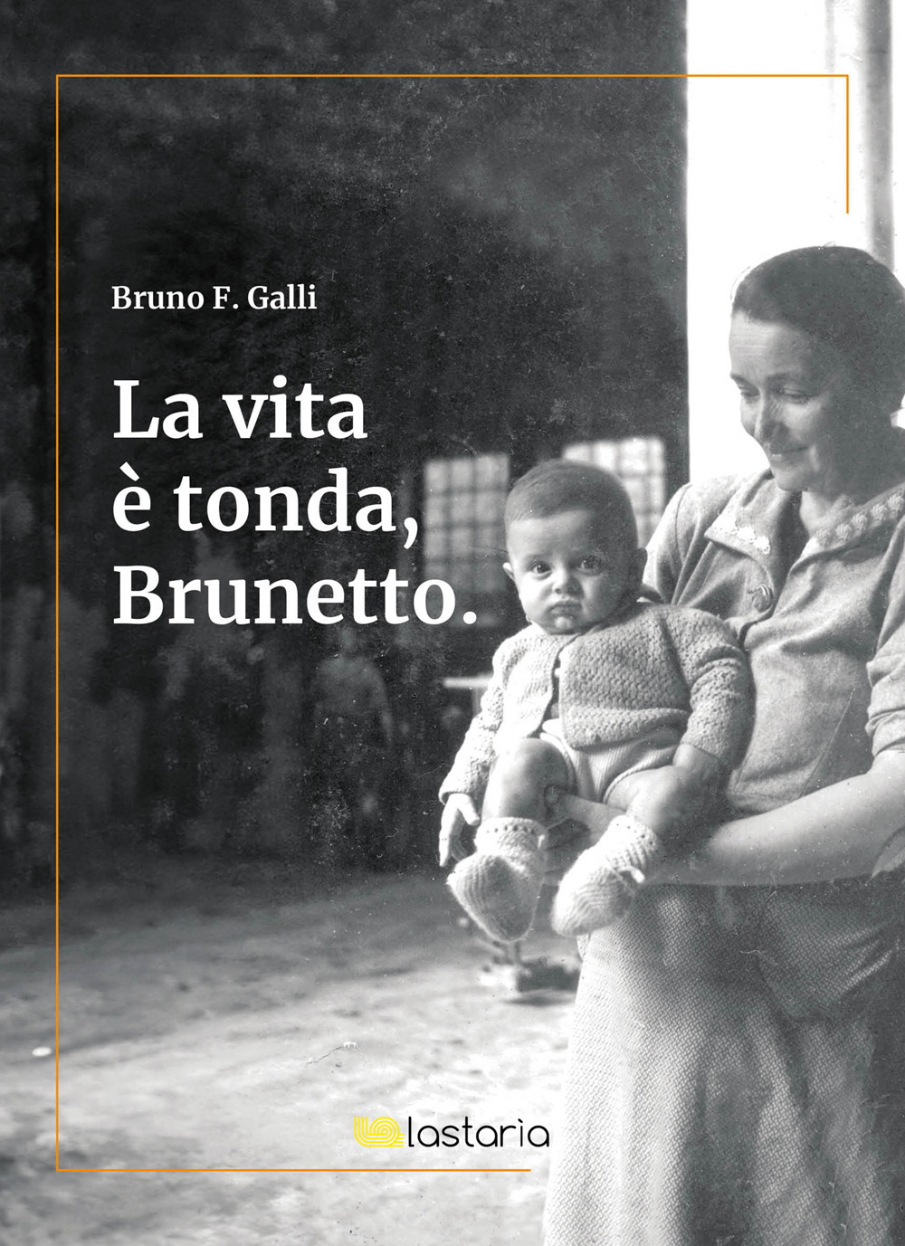 La vita è tonda, Brunetto