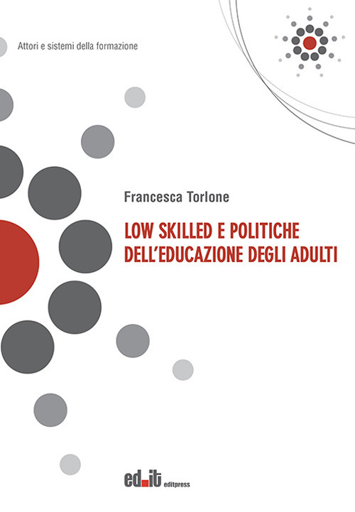 Low skilled e politiche dell'educazione degli adulti