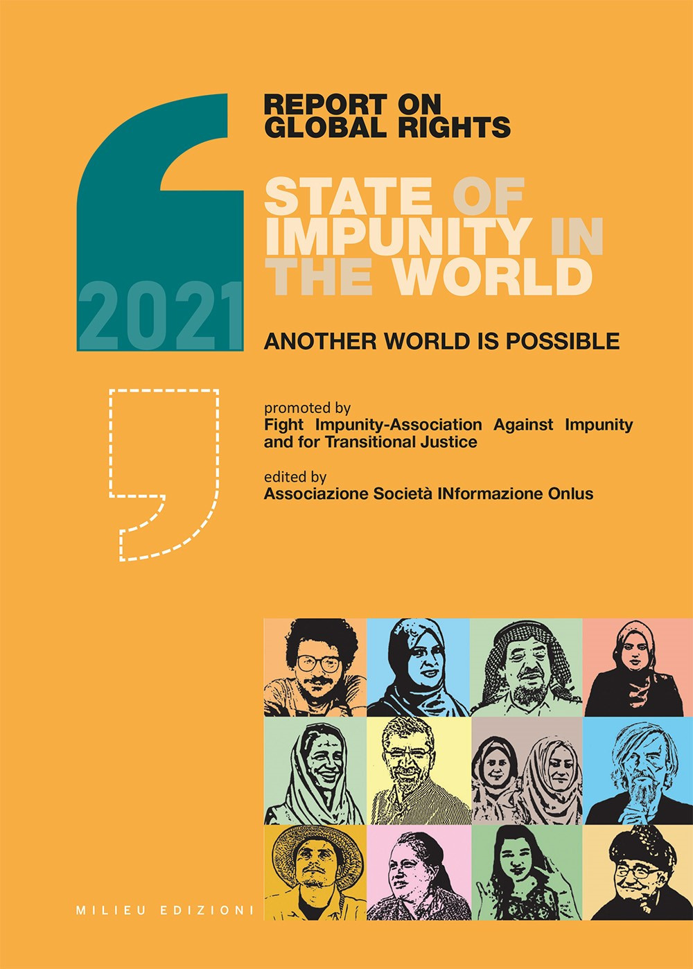 Report on global rights 2021. The state of impunity in the world. Another world is possible