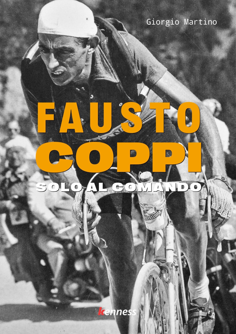 Fausto Coppi. Solo al comando. Ediz. illustrata