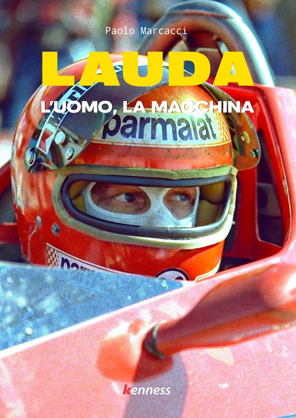 Lauda. L'uomo, la macchina. Ediz. illustrata
