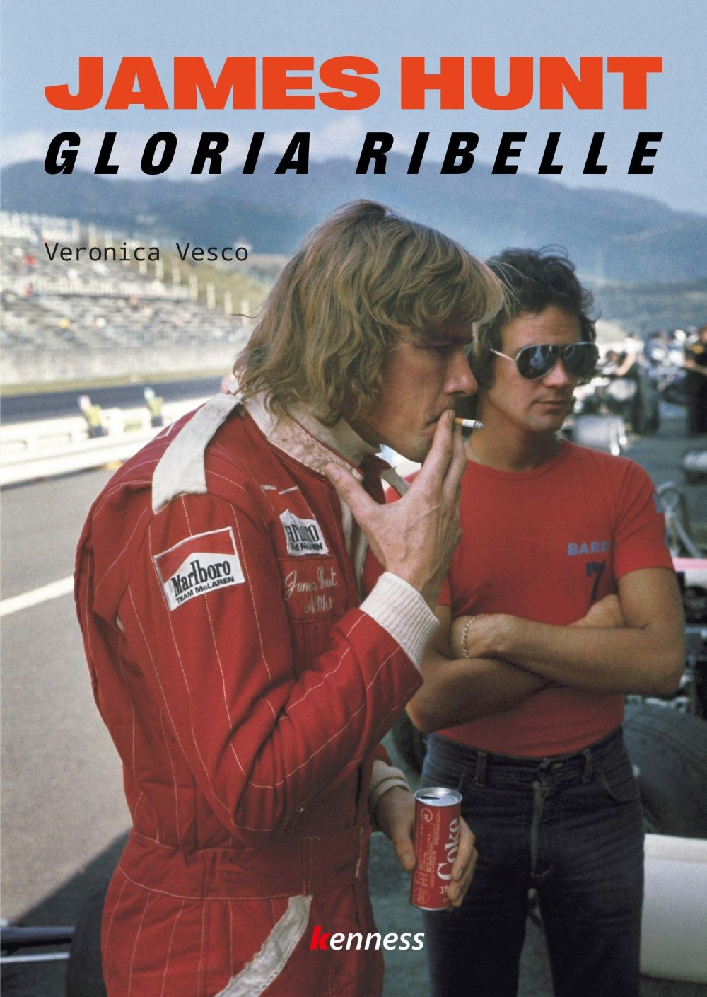James Hunt. Gloria ribelle. Nuova ediz.