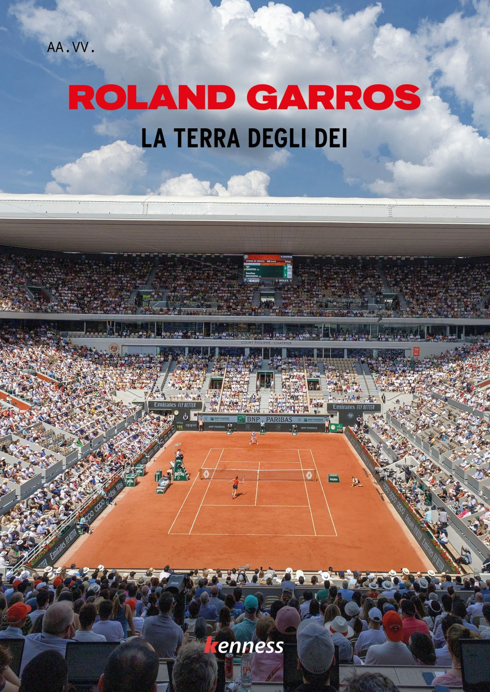 Roland Garros. La terra degli dei