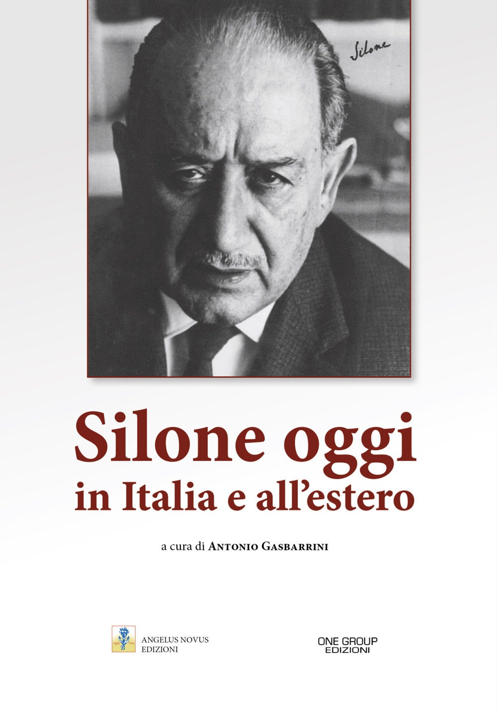Silone oggi in Italia e all'estero