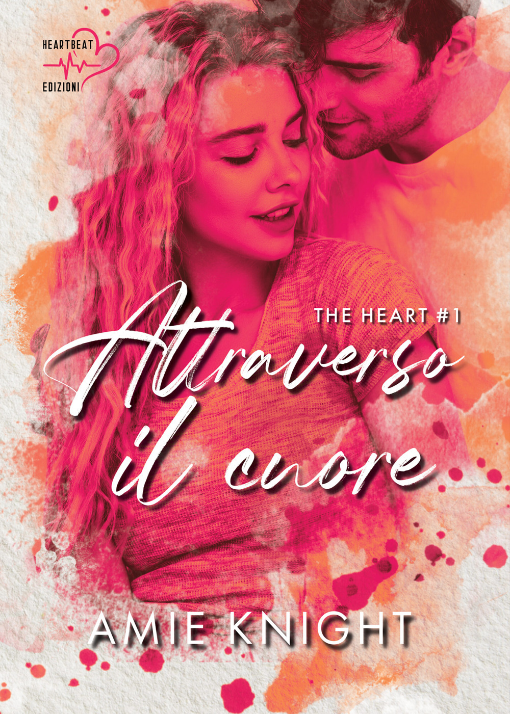 Attraverso il cuore. The heart. Vol. 1