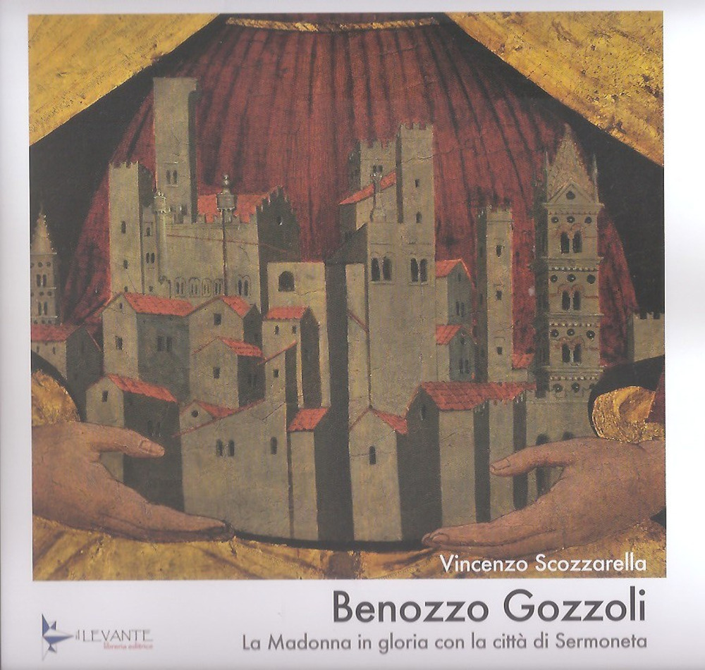 Benozzo Gozzoli. La Madonna in gloria con la città di Sermoneta