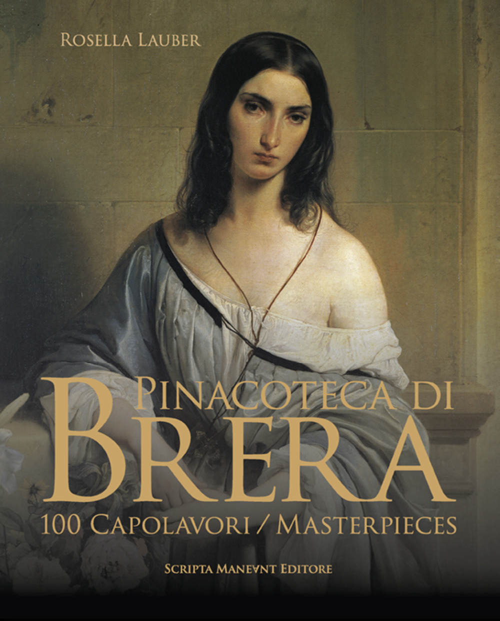 Pinacoteca di Brera. 100 capolavori-100 masterpieces. Ediz. italiana e inglese