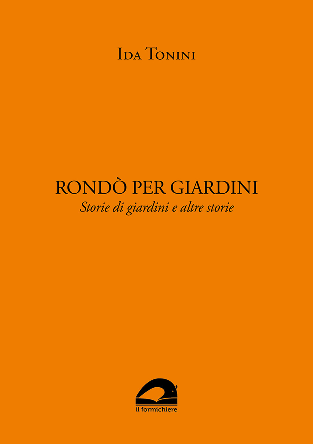 Rondò per giardini. Storie di giardini e altre storie