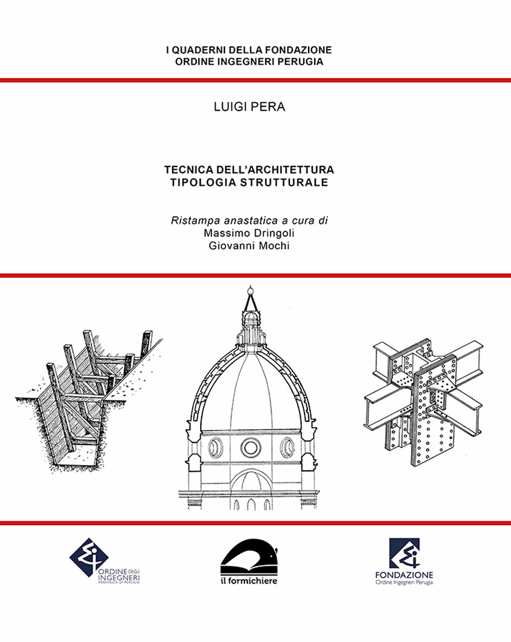 Tecnica dell'architettura. Tipologia strutturale (rist. anast.)