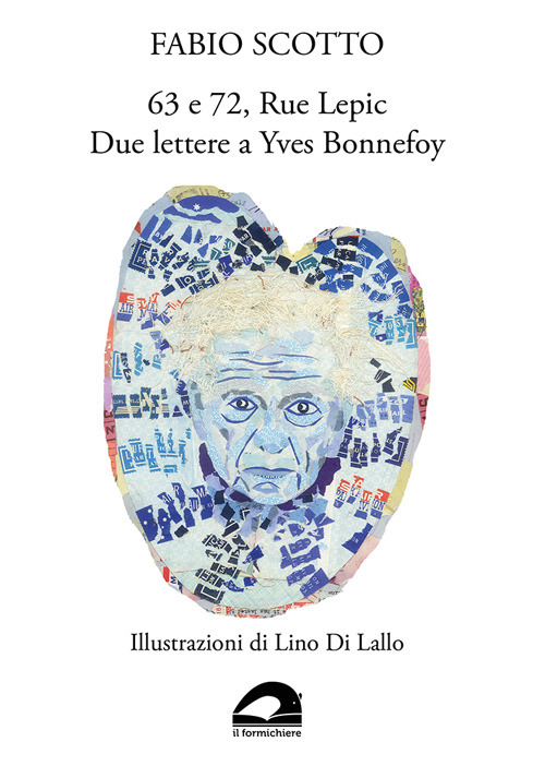 63 e 72, Rue Lepic. Due lettere a Yves Bonnefoy
