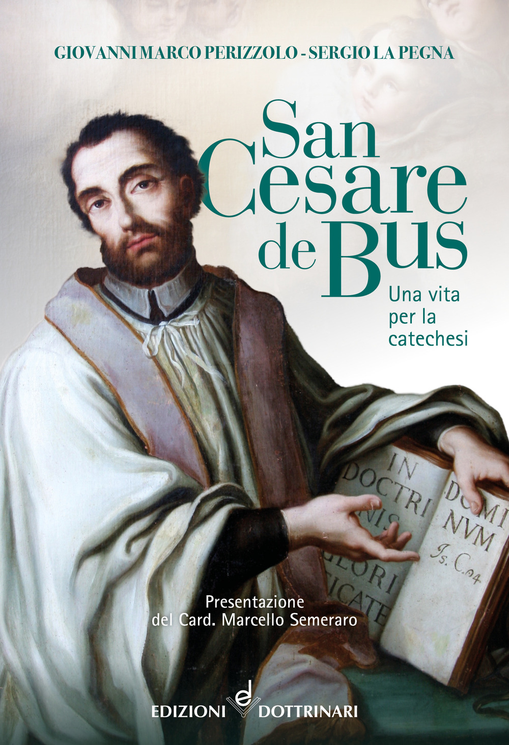 San Cesare de Bus. Una vita per la catechesi