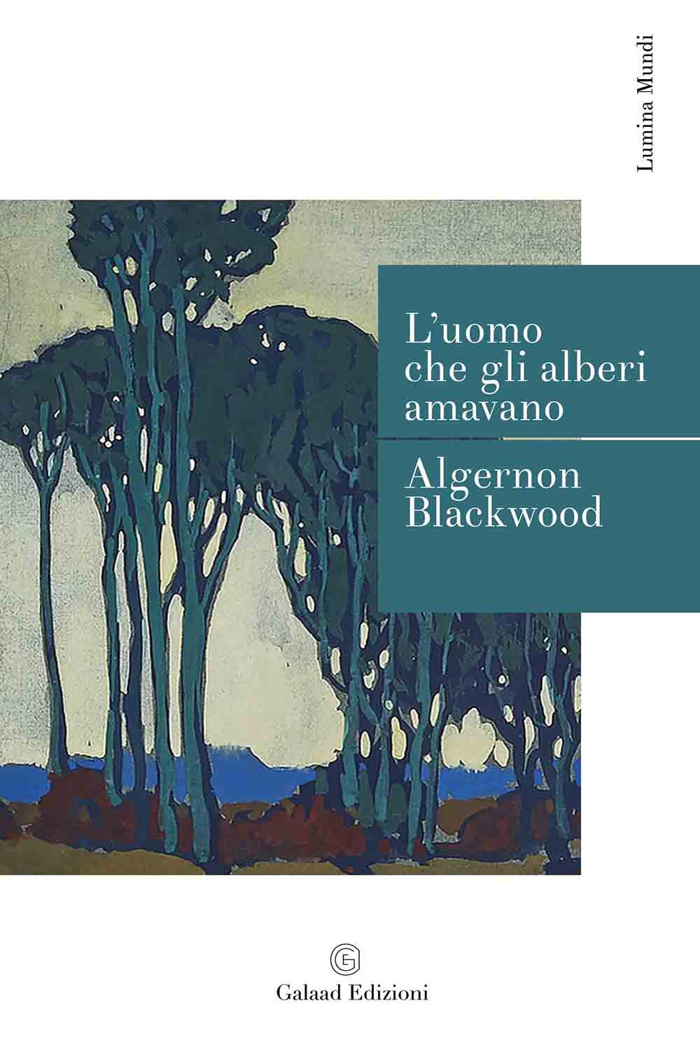 L'uomo che gli alberi amavano