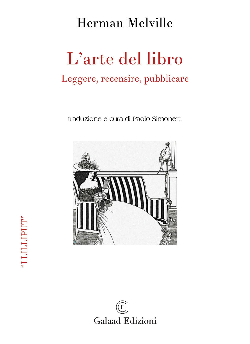 L'arte del libro. Leggere, recensire, pubblicare