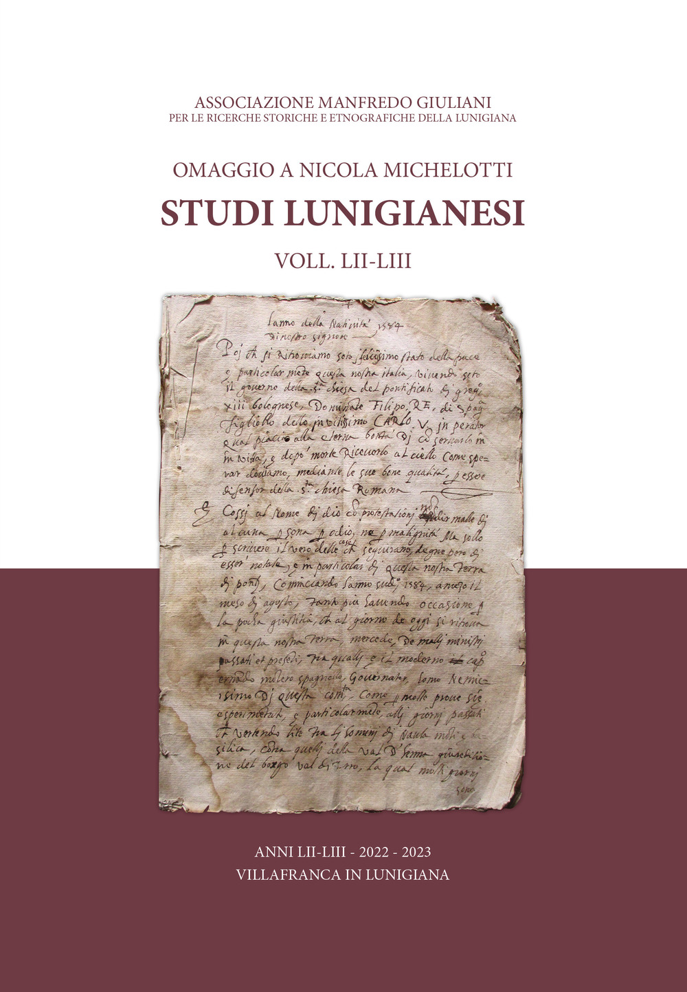 Studi lunigianesi 2022-2023. Vol. 52-53: Omaggio a Nicola Michelotti