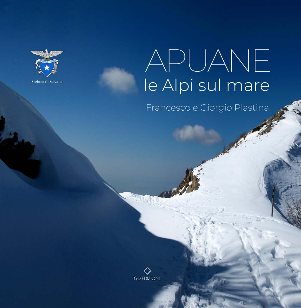 Le Apuane. Le Alpi sul mare