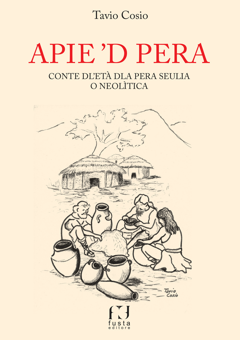 Apie 'd pera. Conte dl'età dla pera seulia o neolìtica