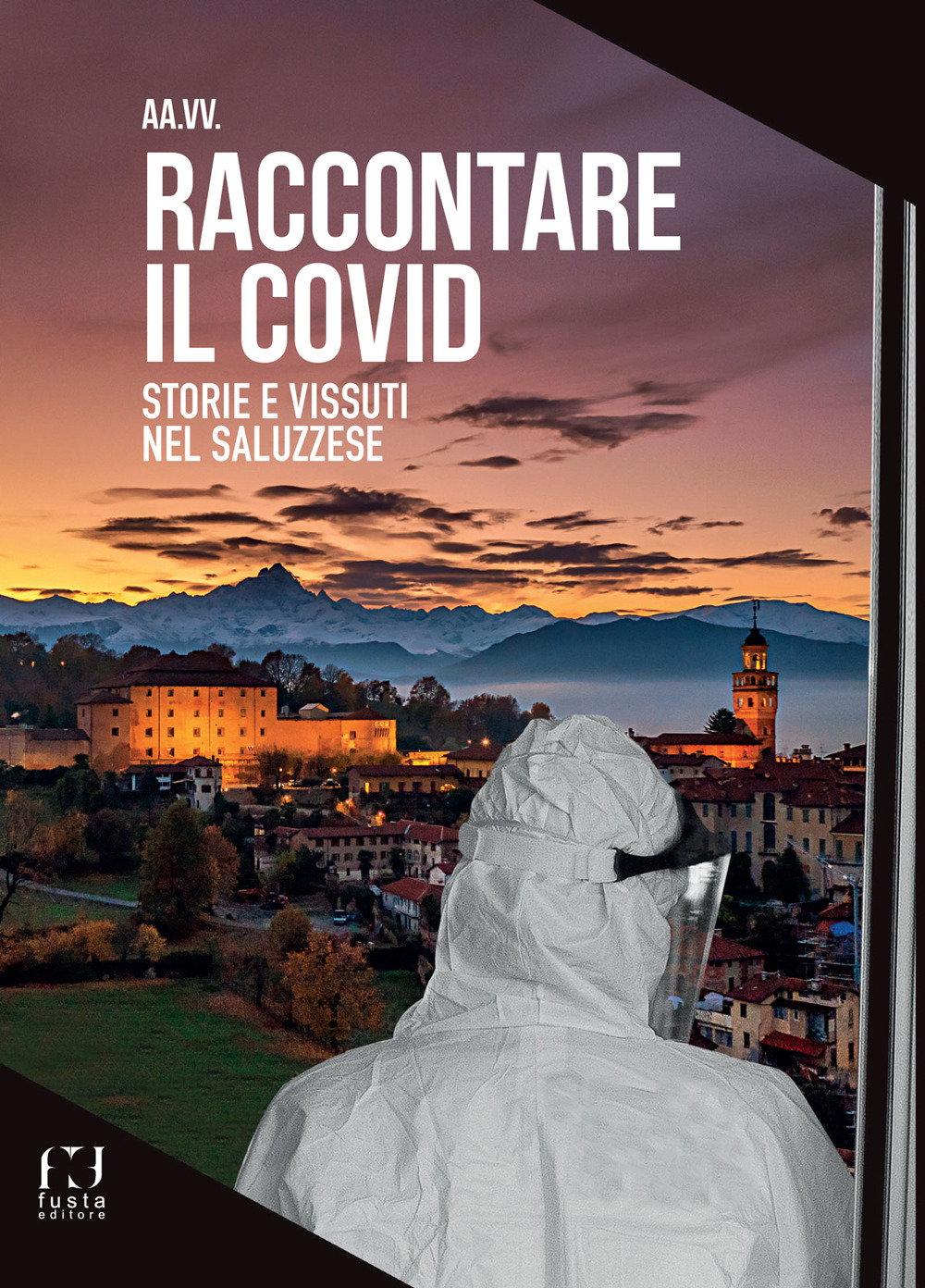 Raccontare il Covid. Storie e vissuti nel saluzzese