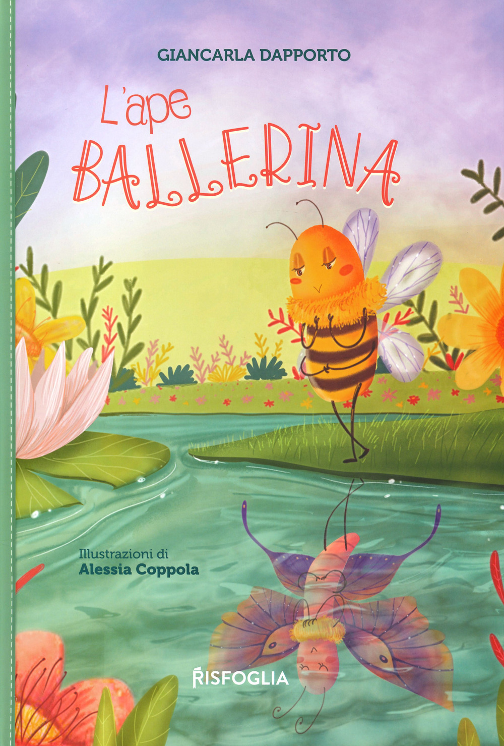 L'ape ballerina. Ediz. a colori