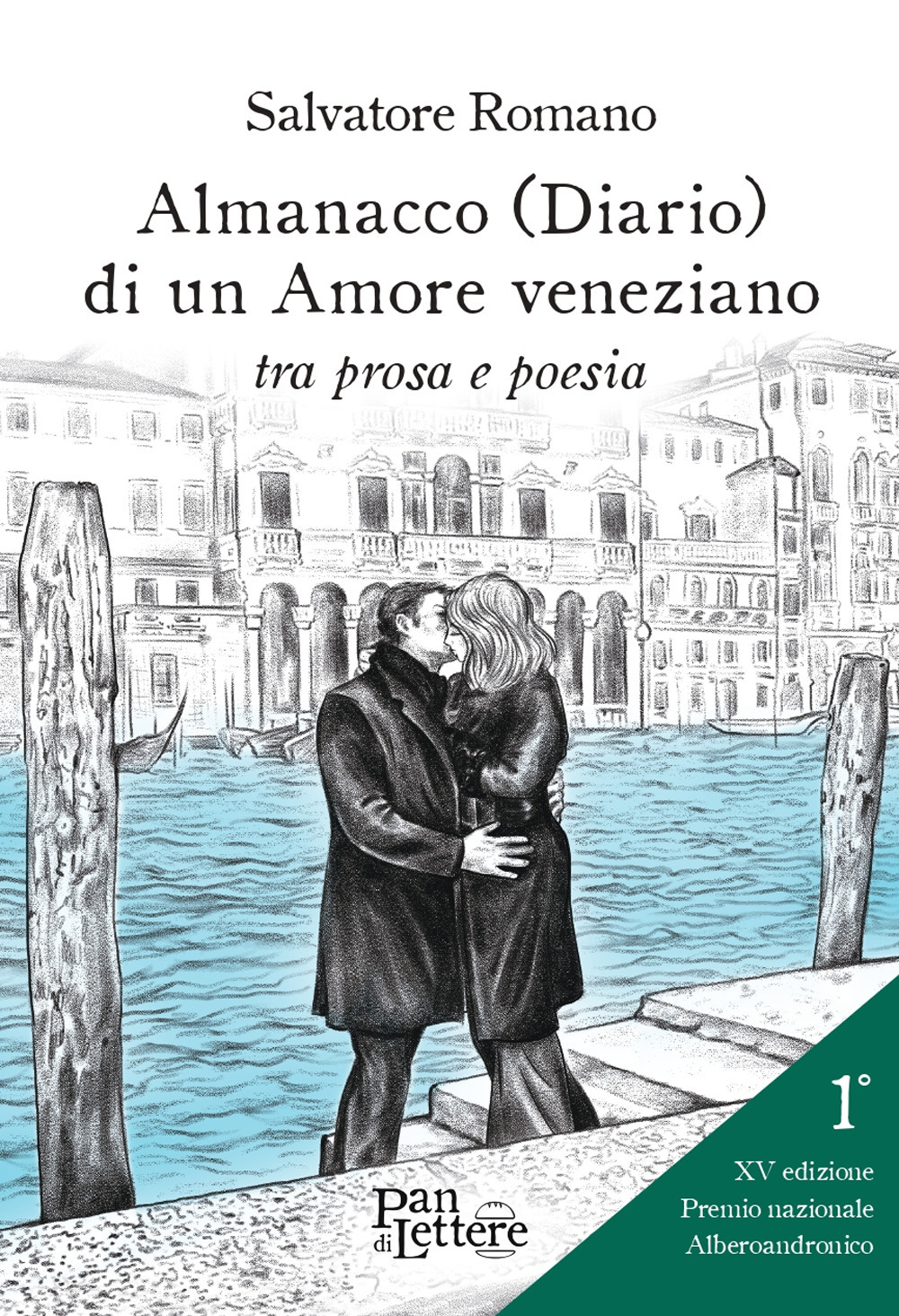 Almanacco (diario) di un amore veneziano tra prosa e poesia
