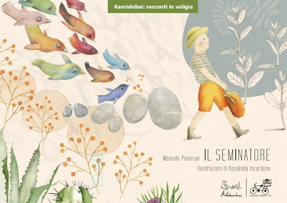 Il seminatore. Kamishibai. Ediz. illustrata