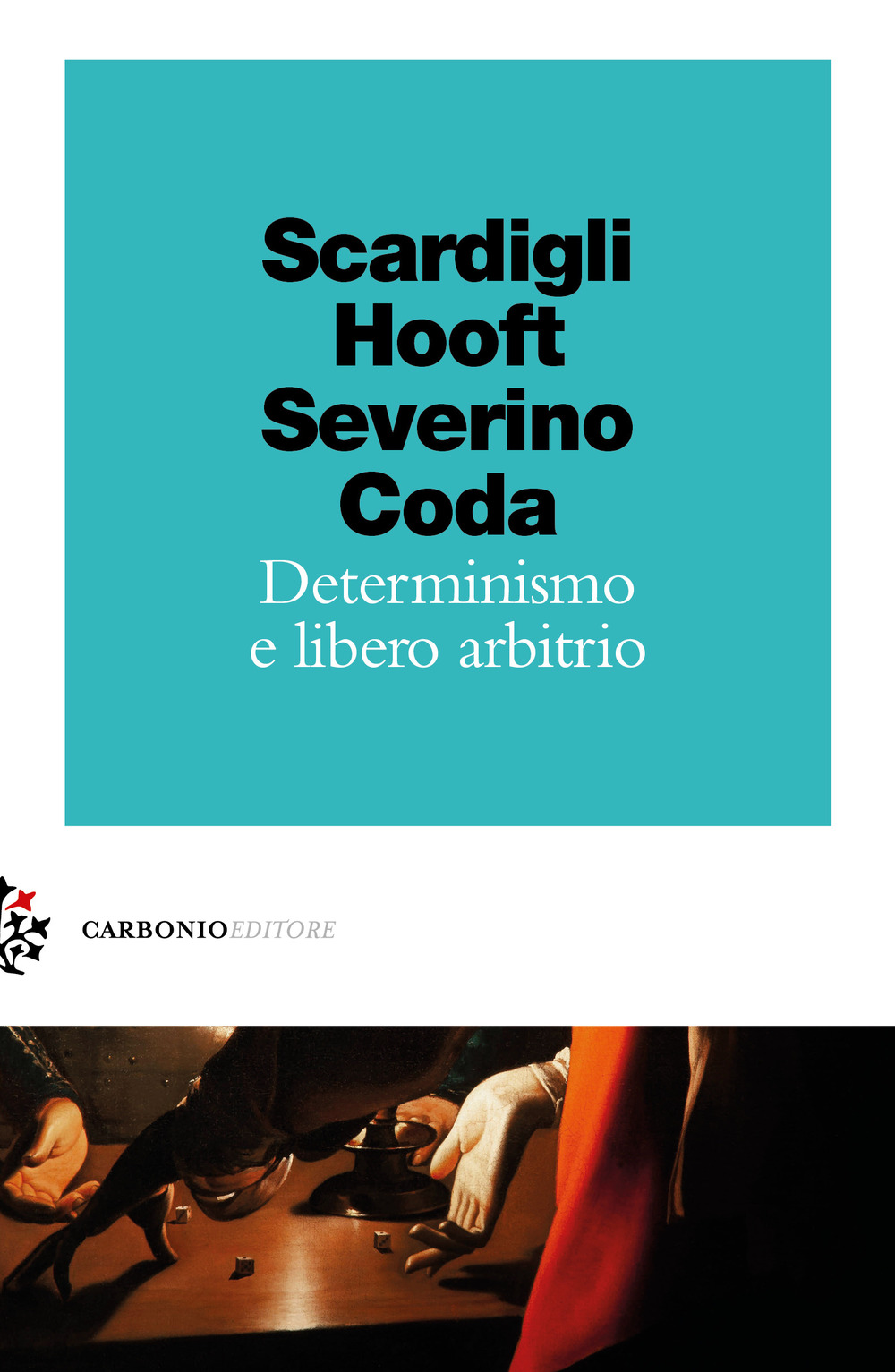 Determinismo e libero arbitrio