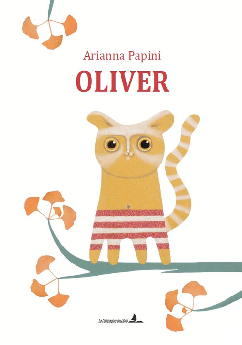 Oliver. Ediz. illustrata
