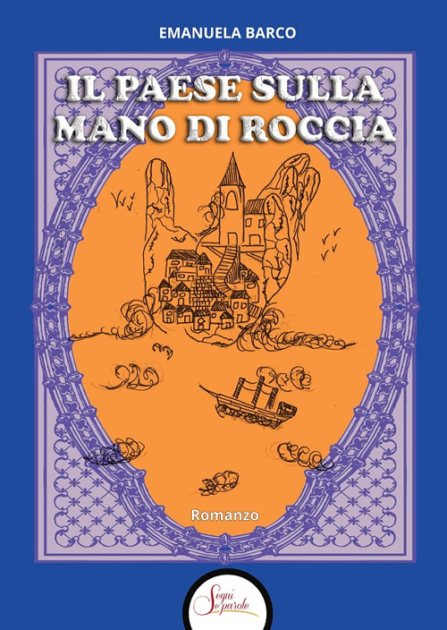 Il paese sulla mano di roccia