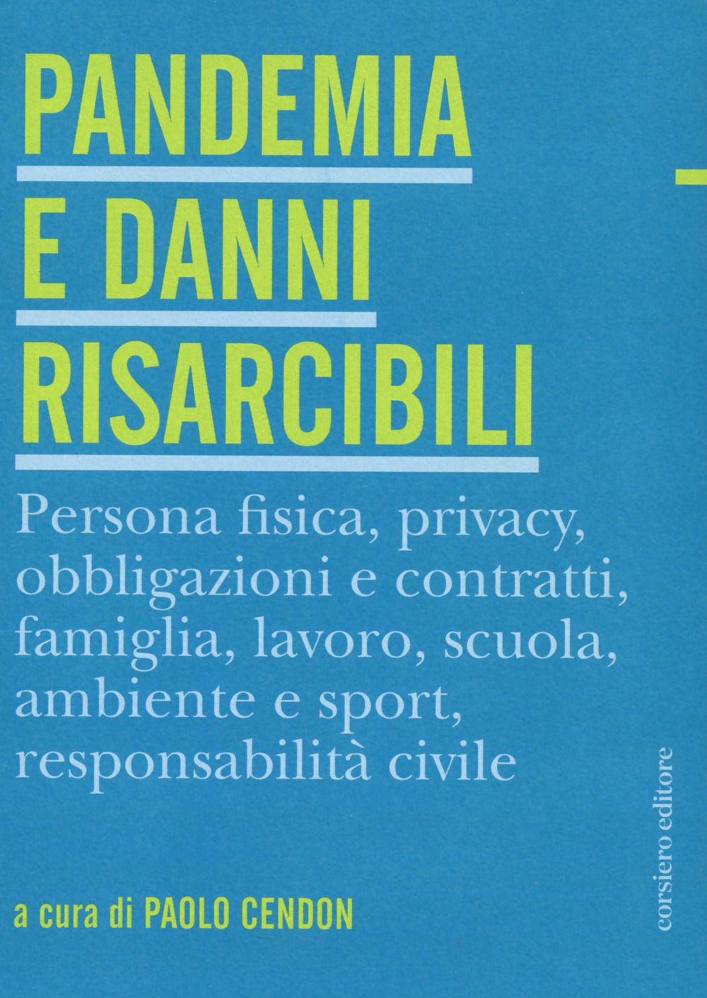 Pandemia e danni risarcibili