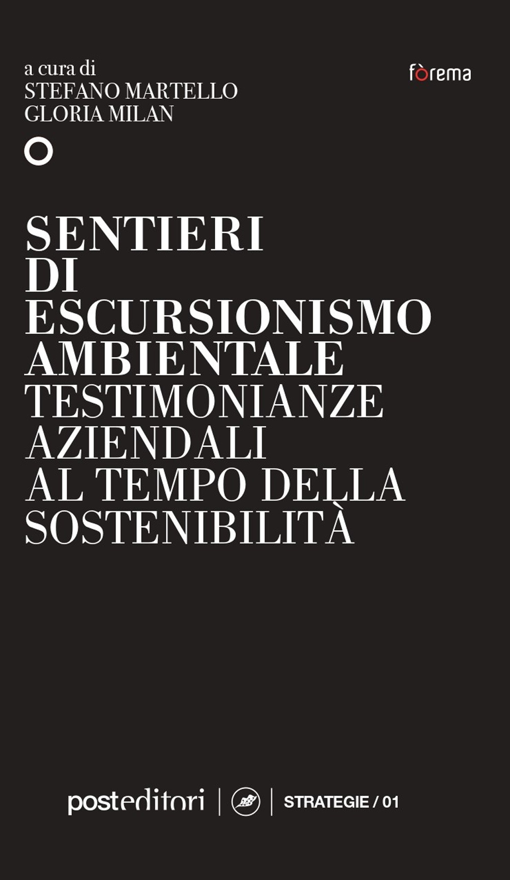 Sentieri di escursionismo ambientale. Testimonianze aziendali al tempo della sostenibilità