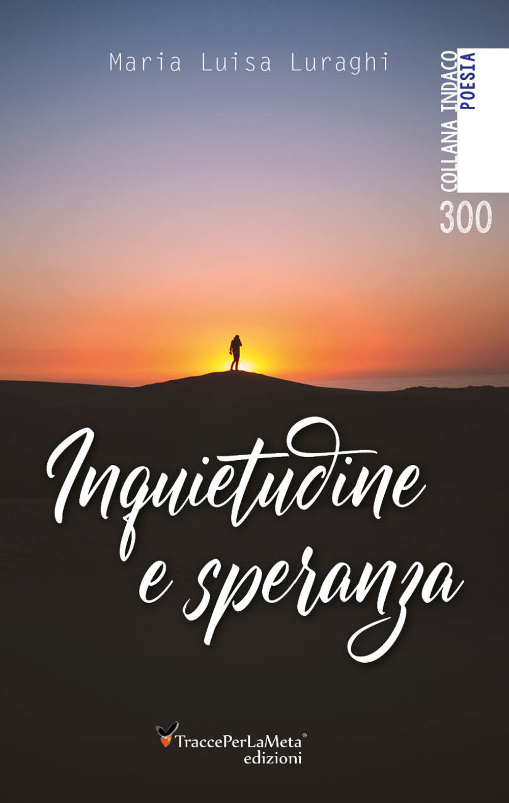 Inquietudine e speranza