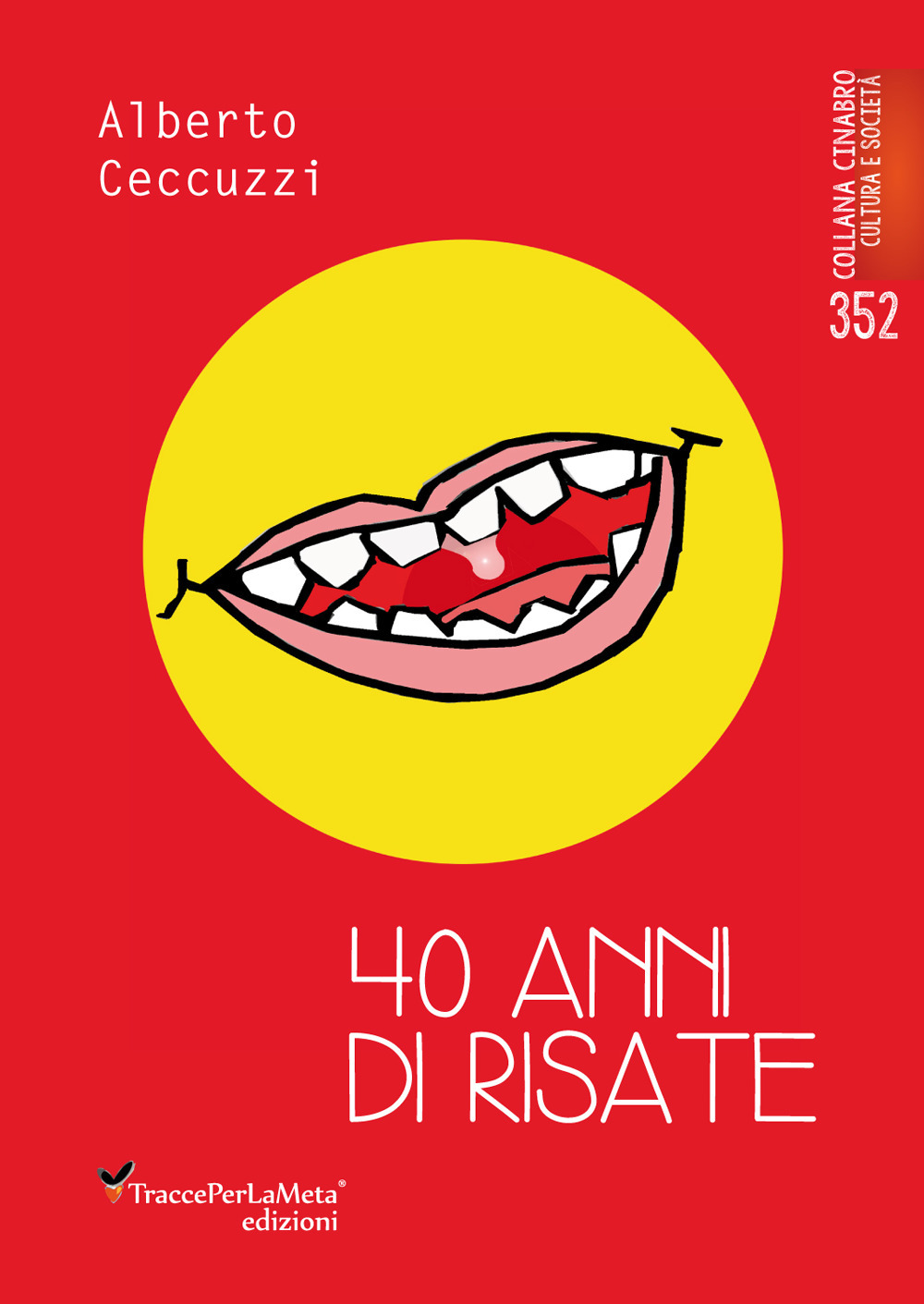 40 anni di risate. Con QR code con rimando a un pdf V.M. 18