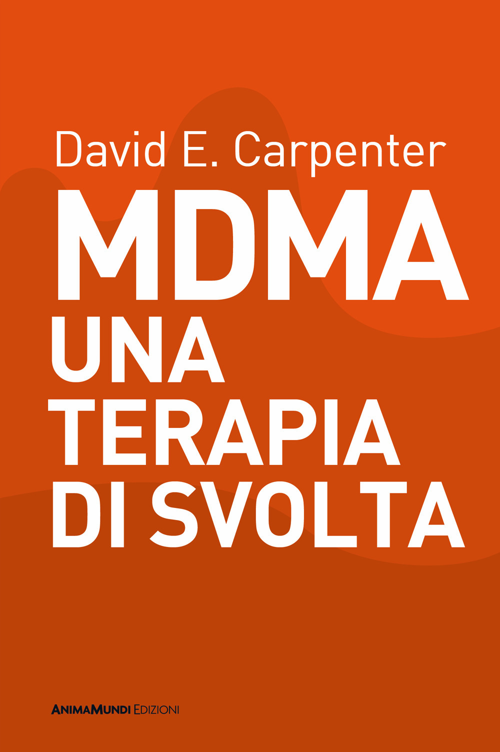 MDMA una terapia di svolta
